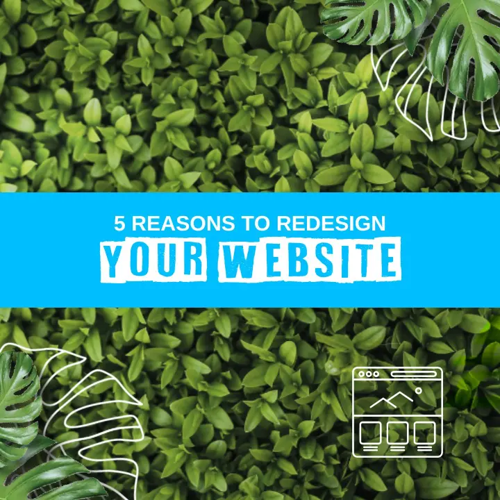 5 reasons to redesign your website